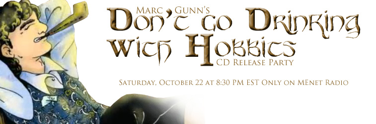 “Don’t Go Drinking With Hobbits” CD Release Party
