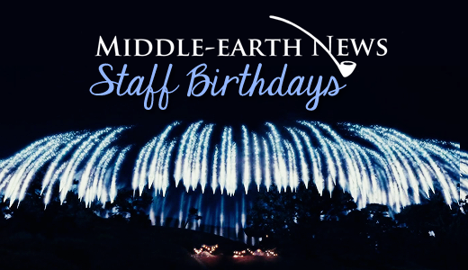Middle-earth News Staff Bdays Marquee
